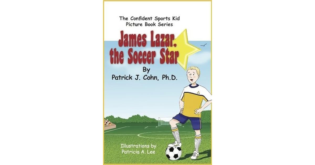 James Lazar, The Soccer Star by Patrick J. Cohn