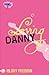 Loving Danny
