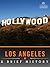 Los Angeles: A Brief History