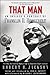 That Man: An Insider's Port...