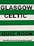 The Glasgow Celtic Quiz Book