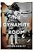 The Dynamite Room