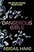 Dangerous Girls