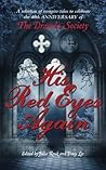 His Red Eyes Again by Julia Kruk