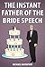 The Instant Father of the Bride Speech