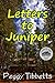Letters to Juniper