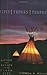 Tipis, Tepees, Teepees: History and Design of the Cloth Tipi