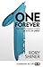 One Forever: The Transforming Power of Being in Christ
