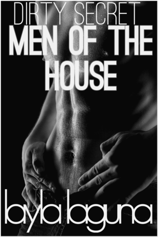 Dirty Secret 1-3: Men of the House