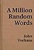 A Million Random Words
