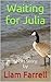 Waiting for Julia