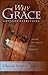 Why Grace Changes Everything by Chuck Smith