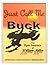 Just Call Me Buck