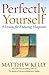 Perfectly Yourself: 9 Lessons for Enduring Happiness