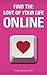 Find The Love of Your Life Online by Christie Hartman