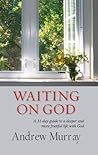 Waiting on God by Andrew Murray