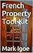 French Property Toolkit