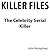 Killer Files: The Celebrity...