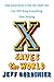 X Saves the World: How Generation X Got the Shaft but Can Still Keep Everything from Sucking