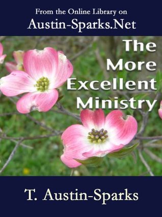 The More Excellent Ministry