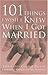 101 Things I Wish I Knew When I Got Married by Linda  Bloom 101 Things I Wish I Knew When I Got Married by Linda  Bloom