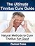 The Definite Tinnitus Cure Guide - Natural Methods to Cure Tinnitus For Good: The Tinnitus Treatment To Cure Ringing Of The Ears Once and For All