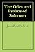 The Odes and Psalms of Solomon