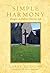 Simple Harmony: Thoughts on...