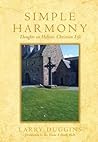 Simple Harmony: Thoughts on Holistic Christian Life