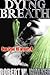 Dying Breath