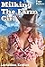 Milking the Farm Girl (Lactating Erotica)
