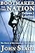 Bootmaker to the Nation: The Story of the American Revolution, Volume I, Rebellion (Bootmaker to the Nation Trilogy Book 1)