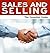 Sales and Selling: The Esse...