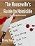 The Housewife's Guide To Homicide