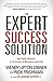 The Expert Success Solution...