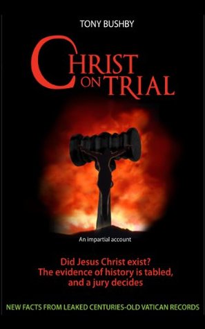 Christ on Trial (Kindle Edition)