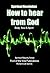 Spiritual Revelation: How to Hear from God, Spirit, Soul & Body