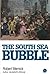 The South Sea Bubble by Robert Wernick