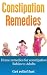 Constipation Remedies