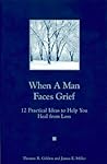 When a Man Faces Grief / A Man You Know Is Grieving
