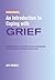 An Introduction to Coping with Grief by Sue Morris
