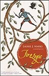 Fire Logic by Laurie J. Marks