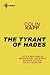 The Tyrant of Hades (Cageworld, #3)