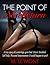 The Point Of No Return by M. LeMont