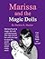 Marissa and the Magic Dolls by Sheldon Shacket