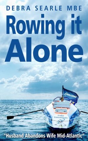 Rowing It Alone (Kindle Edition)