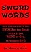 SWORD WORDS (Christian Spiritual Warfare Book 42)