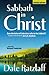 Sabbath in Christ by Dale Ratzlaff Sabbath in Christ by Dale Ratzlaff