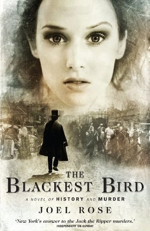 The Blackest Bird: A Novel of History and Murder