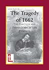 The Tragedy of 1662: The Ejection and Persecution of the Puritans (Latimer Studies Book 66)